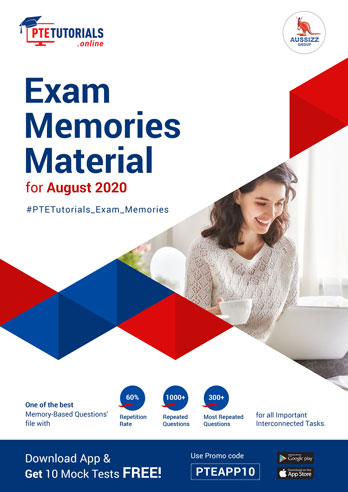 PTE Exam Memories Material for Aug 2020