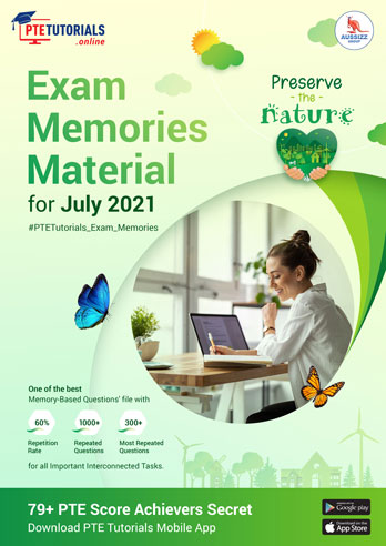 PTE Exam Memories Material for July 2021
